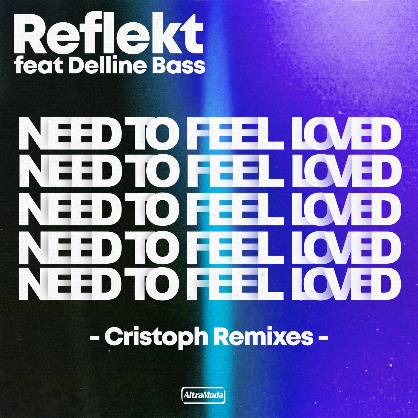 Reflekt, Delline Bass - Need To Feel Loved - Cristoph Remix [AMM628]